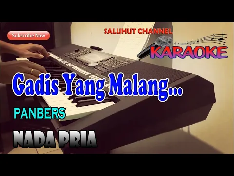 Download MP3 GADIS YANG MALANG ll KARAOKE NOSTALGIA ll PANBERS ll NADA PRIA A=DO