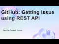 GitHub Getting Issue using REST API
