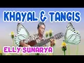 Lagu khayal dan tangis-elly sunarya#gondogitarklasik