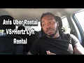 Avis Uber Rental VS Hertz Lyft Rental