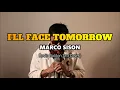 Lagu I'll Face Tomorrow - Marco Sison | Rovic Baliton Sr. (Subok Lang Sessions)