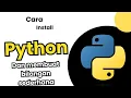Cara Install Python dan membuat bilangan sederhana dari program python