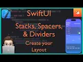 SwiftUI Layout Essentials Stacks Spacers Dividers Full Guide