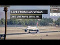 Lagu LAS Vegas Airport LIVE 24/7 with views of 26R \u0026 26L