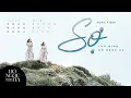 Download Lagu Sợ - Thu Minh x Hồ Ngọc Hà (Official Music Video)