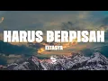 Eltasya - Harus Terpisah (Lirik Lagu)