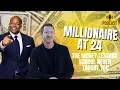 How He Became a Millionaire at 24 Chris Kidd s Wealth Strategy