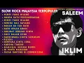 Download Lagu Saleem Iklim Full Album - Lagu Malaysia Slow Rock #iklim #saleem