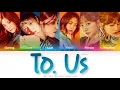 APINK (에이핑크) To. Us Color Coded Lyrics (Han/Rom/Eng)