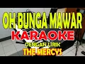 Download Lagu BUNGA MAWAR KARAOKE [THE MERCY'S] KARAOKE II LIRIK II HD
