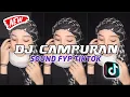 Download Lagu DJ CAMPURAN VIRAL TIK TOK TERBARU 2025 JEDAG JEDUG FULL BASS YANG BISA DI DOWNLOAD