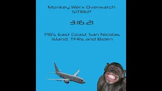 Monkey Werx Overwatch SITREP 3 16 21