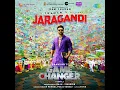 Jaragandi (From "Game Changer") (Tamil)