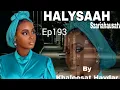 Lagu Halysaah Ep193