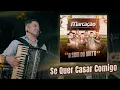 Download Lagu Marcação - Se Quer Casar Comigo (Clipe Oficial) - Álbum O Som Do Mato