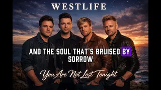 westlife you are not lost tonight