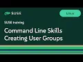 Command Line Skills Creating User Groups
