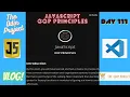 The Odin Project VLOG Day 111 CODING For BEGINNERS JavaScript OOP Principles