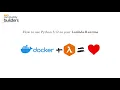 How to use Python 3 12 as your AWS Lambda Runtime