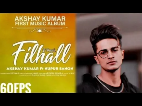 Download MP3 FILHALL | Akshay Kumar Ft Nupur Sanon | BPraak | Jaani | Arvindr Khaira | Ammy Virk | DESI MELODIES