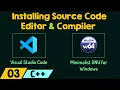 Installing Source Code Editor and Compiler