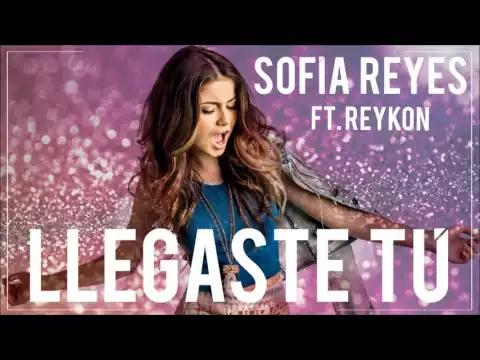 Download MP3 Sofia Reyes   Llegaste Tu feat  Reykon Official Audio