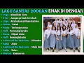 LAGU ENAK DI DENGAR 2000an || Kasmaran