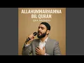 Download Lagu Allahummarhamna Bil Quran