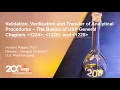 Validation Verification Transfer of Analytical Methods - USP General Chapters 1224 1225 1226
