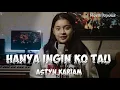 Download Lagu Astyn Kariam | Hanya Ingin Ko Tau | Glen Sebastian (Cover)