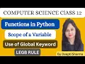 Scope of a Variable in Python LEGB Rule in Python Local Global Scope in Python CS Class 12
