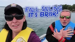 Sailing the 1000 Island in Canada, in the Fall, It’s BRISK!  Sailing to Hay Island and Sugar Island.