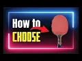 How to choose a Table Tennis Racket 5 STEPS
