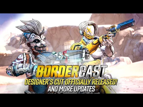 Designer's Cut Officially Released and More Updates - The Bordercast: November 12, 2020