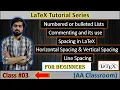 Numbering or Bulleted Lists Commenting Spacing Vertical and Horizontal Spacing Line Spaci