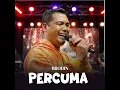 Percuma - Brodin