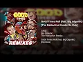 GRiZ - Good Times Roll (feat. Big Gigantic) [The Radiactive Breakz Re-Rub]
