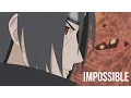 Download Lagu Uchiha Itachi - Story -「 AMV 」- Impossible ᴴᴰ