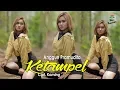 Download Lagu Anggun Pramudita - Ketampel | Remix Full Bass (Official Music Video)