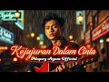 Download Lagu Kejujuran Dalam Cinta – Lagu Slow Rock Melayu Paling Menyentuh Hati