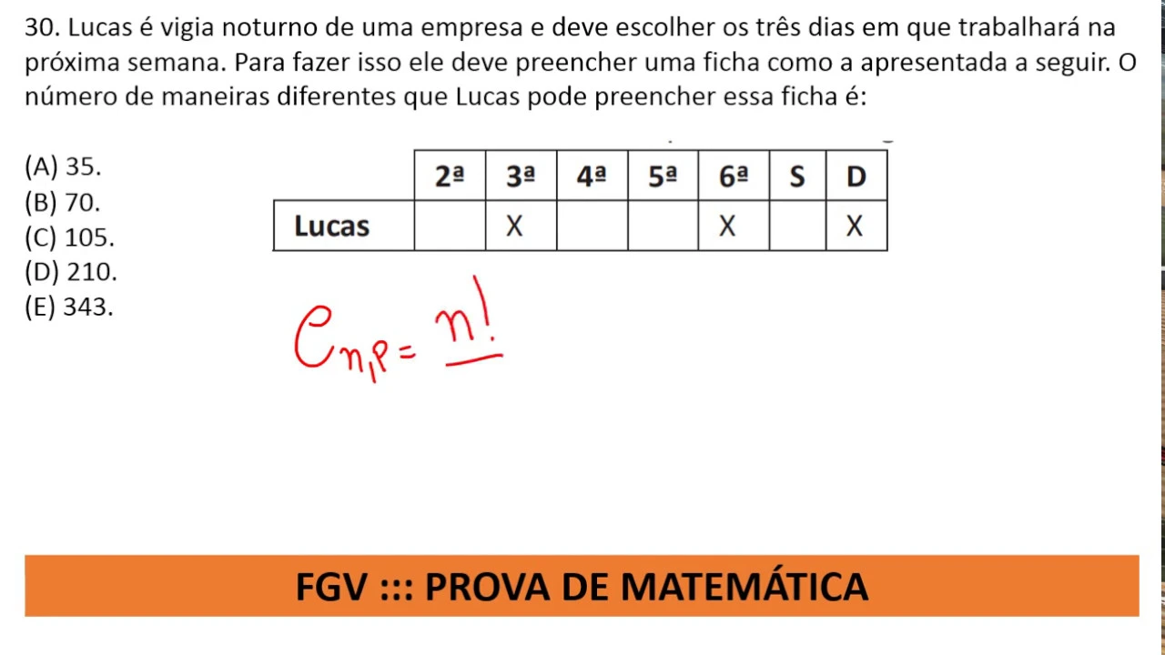 Analise Combinatória Prova de Matemática #FGV Concurso Polícia Militar MA Q30