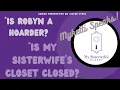 Robyn a HOARDER My Sisterwife s closet DEFUNCT