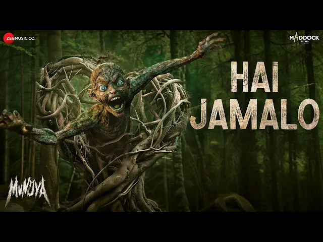 Hai Jamalo - Munjya (Hindi song)