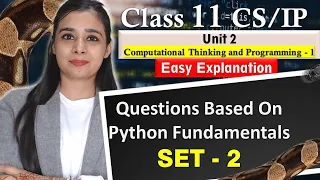 Python Fundamentals - Practice Questions Set 2 CBSE Class Lovejeet Arora