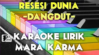 Download 🎵 RESESI DUNIA   MARA KARMA DANGDUT KOPLO KARAOKE ORGAN TUNGGAL KEYBOARD MP3