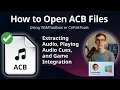 How to Open ACB Files VGMToolbox or CriPakTools