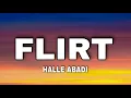 Download Lagu Halle Abadi - FLIRT [Official Lyric Video]