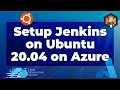 How to Jenkins Server on Ubuntu 20 04 in Azure in Under 2 mins