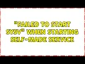 Failed to start SYSV when starting self-made service 2 Solutions