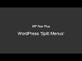 Make WordPress Split Menus Using WP Nav Plus